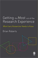 Getting the Most Out of the Research Experience: What Every Researcher Needs to Know