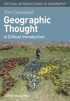 Geographic Thought: A Critical Introduction (PDF eBook)