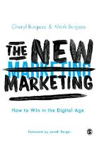 New Marketing, The: How to Win in the Digital Age
