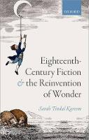 Eighteenth-Century Fiction and the Reinvention of Wonder