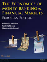 Economics of Money, Banking and Financial Markets, The (PDF eBook)