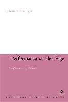Performance on the Edge: Transformations of Culture