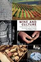 Wine and Culture: Vineyard to Glass (PDF eBook)