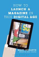 How to Launch a Magazine in this Digital Age (PDF eBook)