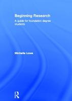 Beginning Research: A Guide for Foundation Degree Students