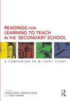 Readings for Learning to Teach in the Secondary School: A Companion to M Level Study
