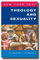 SCM Core Text Theology and Sexuality (ePub eBook)