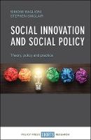 Social Innovation and Social Policy: Theory, Policy and Practice (PDF eBook)