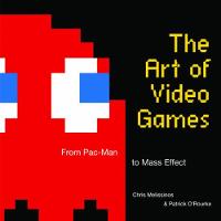 Art of Video Games, The: From Pac-Man to Mass Effect