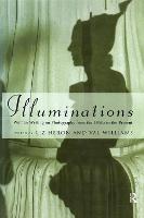 Illuminations: Women Writing on Photography from the 1850's to the Present