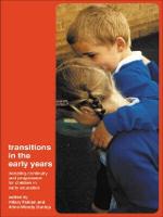 Transitions in the Early Years: Debating Continuity and Progression for Children in Early Education