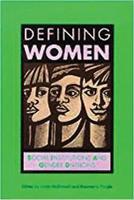 Defining Women: Social Institutions and Gender Divisions