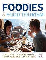 Foodies and Food Tourism