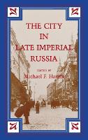 City in Late Imperial Russia, The