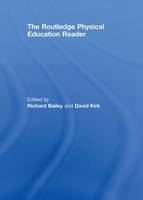 Routledge Physical Education Reader, The