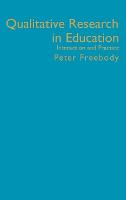 Qualitative Research in Education: Interaction and Practice (PDF eBook)
