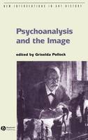 Psychoanalysis and the Image: Transdisciplinary Perspectives