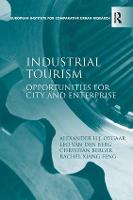 Industrial Tourism: Opportunities for City and Enterprise
