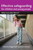Effective Safeguarding for Children and Young People: What next after Munro? (ePub eBook)