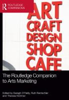 Routledge Companion to Arts Marketing, The