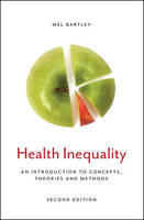 Health Inequality: An Introduction to Concepts, Theories and Methods