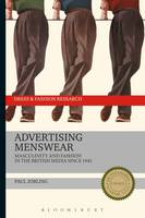 Advertising Menswear: Masculinity and Fashion in the British Media since 1945 (ePub eBook)