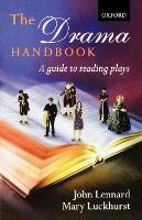 Drama Handbook, The: A Guide to Reading Plays