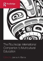 Routledge International Companion to Multicultural Education, The