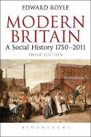 Modern Britain Third Edition: A Social History 1750-2011 (PDF eBook)