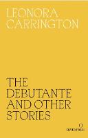 Debutante and Other Stories, The