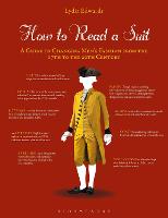 How to Read a Suit: A Guide to Changing Mens Fashion from the 17th to the 20th Century (ePub eBook)