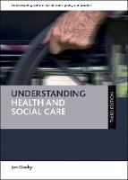 Understanding Health and Social Care (PDF eBook)