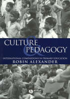 Culture and Pedagogy: International Comparisons in Primary Education