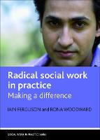 Radical social work in practice: Making a difference