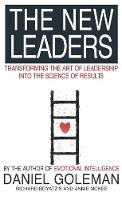 New Leaders, The: Transforming the Art of Leadership
