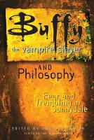Buffy the Vampire Slayer and Philosophy (ePub eBook)