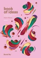 Book of Ideas: a journal of creative direction and graphic design - volume 2: 2