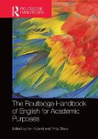 The Routledge Handbook of English for Academic Purposes (ePub eBook)