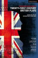 Methuen Drama Book of 21st Century British Plays, The: Blue/Orange; Elmina's Kitchen; Realism; Gone Too Far!; Pornography