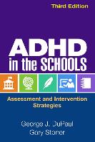 ADHD in the Schools, Third Edition (PDF eBook)