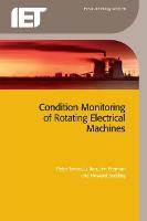 Condition Monitoring of Rotating Electrical Machines