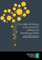 Occupational therapy and complexity: Defining and describing practice