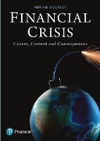 Financial Crisis: Causes, Context, and Consequences (PDF eBook)