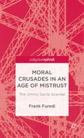 Moral Crusades in an Age of Mistrust (ePub eBook)