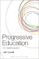Progressive Education: A Critical Introduction (PDF eBook)