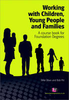 Working with Children, Young People and Families: A course book for Foundation Degrees (PDF eBook)