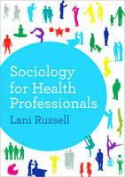 Sociology for Health Professionals