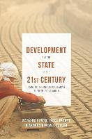 Development and the State in the 21st Century: Tackling the Challenges facing the Developing World (PDF eBook)