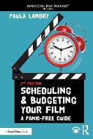 Scheduling and Budgeting Your Film: A Panic-Free Guide (ePub eBook)