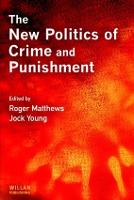 New Politics of Crime and Punishment, The